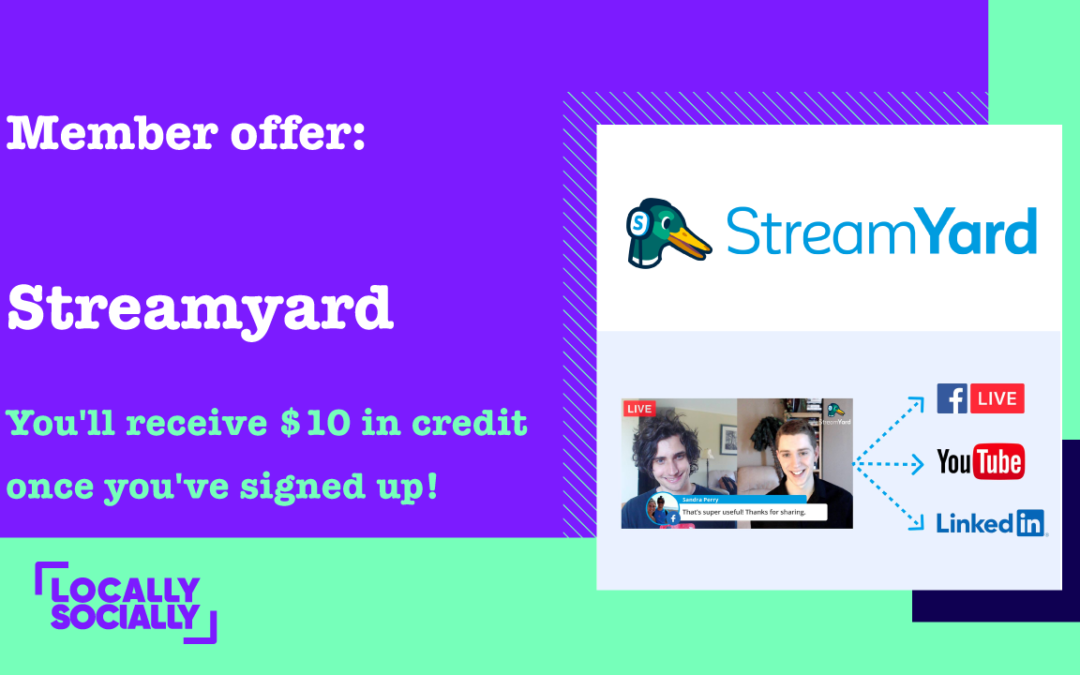 Streamyard coming onboard.