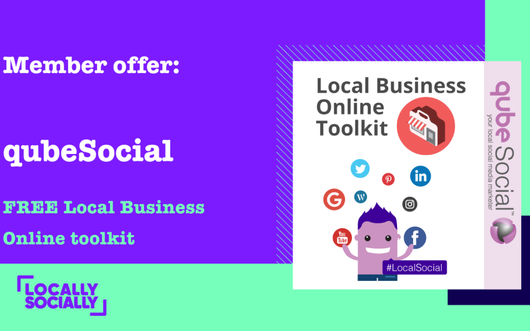 LocallySocially is now providing a FREE Local Business Online Toolkit as part of the membership